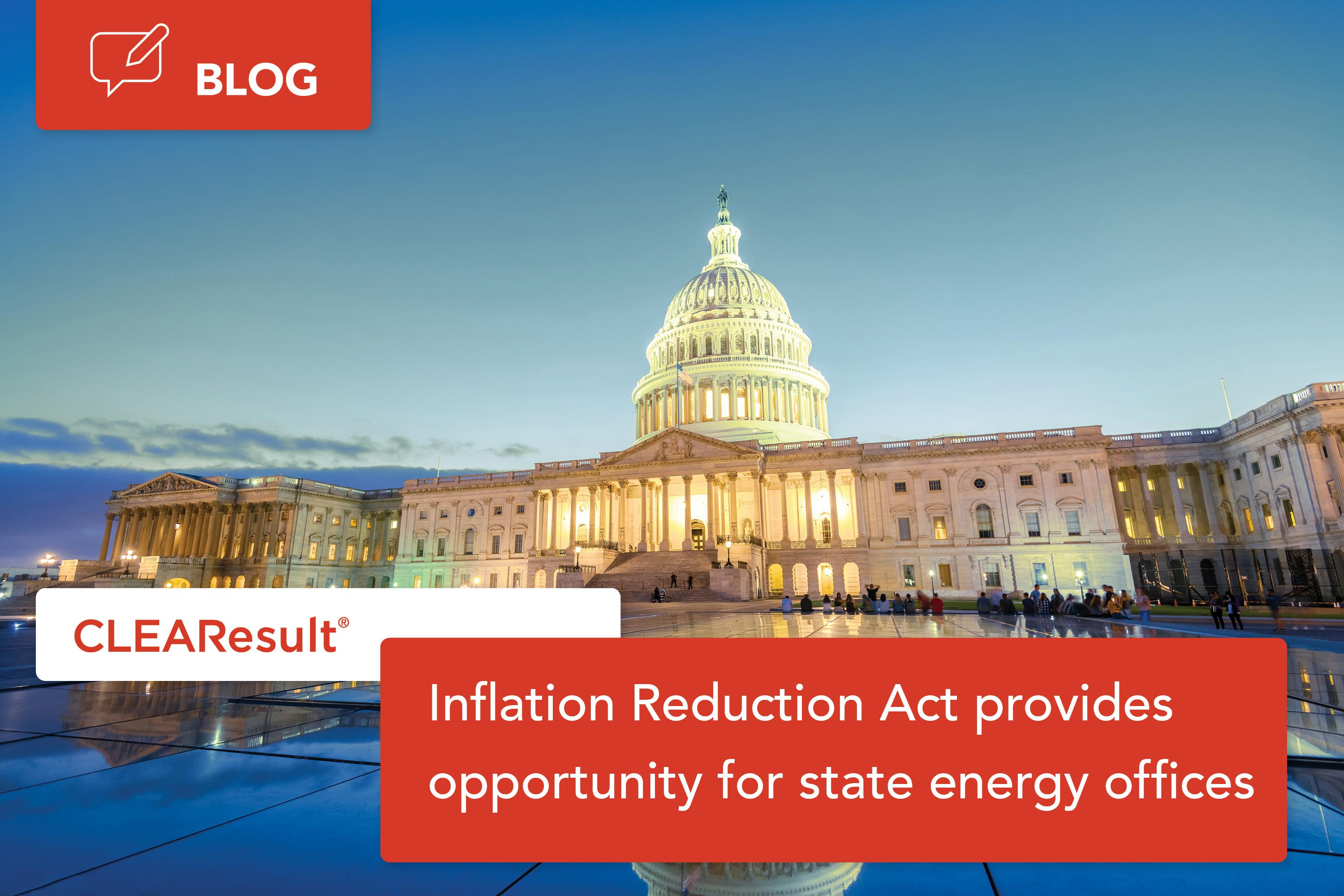 inflation-reduction-act-provides-unprecedented-opportunity-for-state