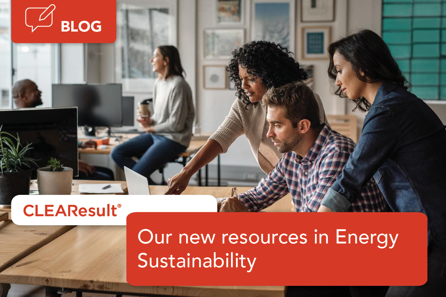 Our new resources in Energy Sustainability